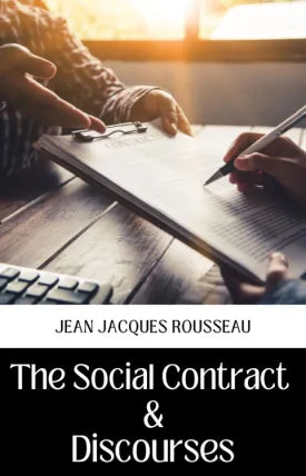 THE SOCIAL CONTRACT & DISCOURSES