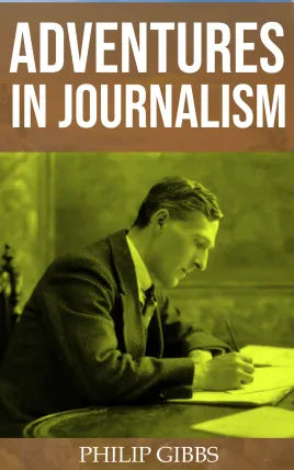 ADVENTURES IN JOURNALISM