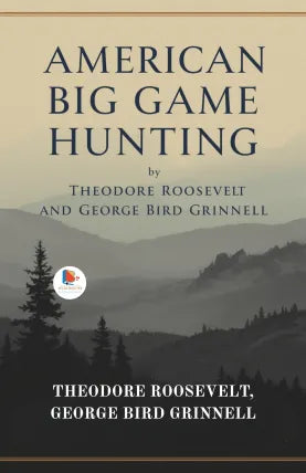 American Big Game Hunting