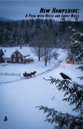 New Hampshire: A Poem with Notes and Grace Notes