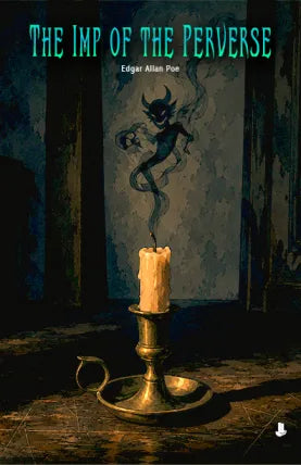 The Imp of the Perverse