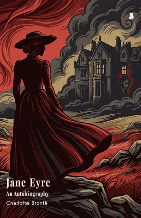 Jane Eyre: An Autobiography