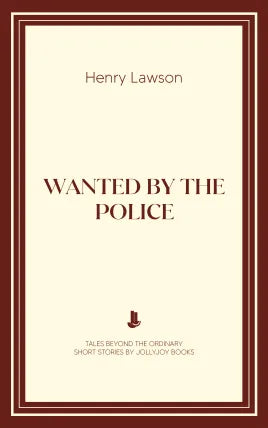Wanted by the Police