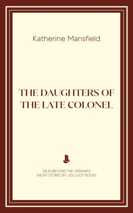 The Daughters of the Late Colonel
