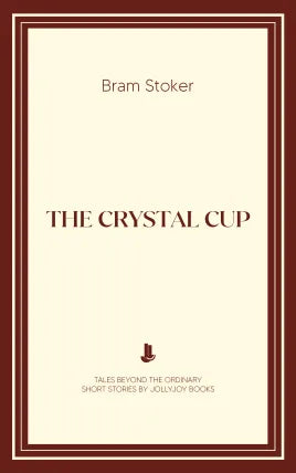The Crystal Cup