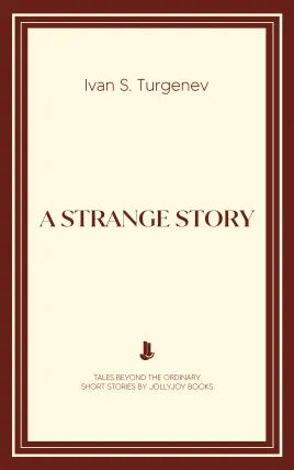 A Strange Story