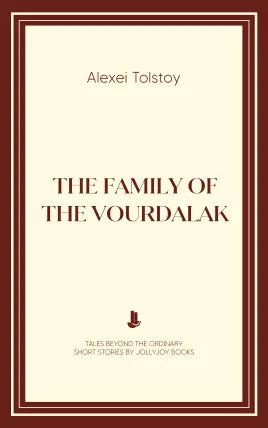 The Family of the Vourdalak