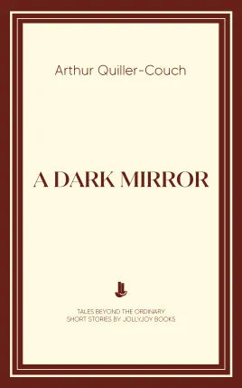 A Dark Mirror