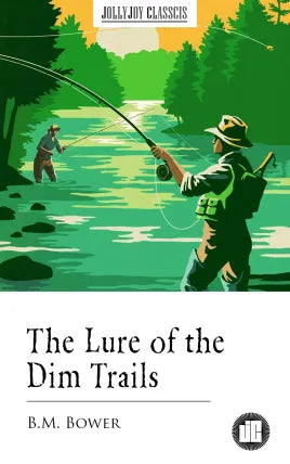 The Lure of the Dim Trails