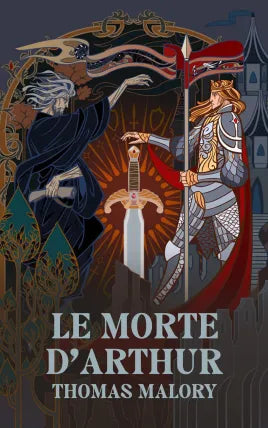 Le Morte d’Arthur