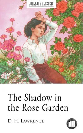 The Shadow in the Rose Garden