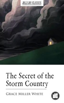 The Secret of the Storm Country