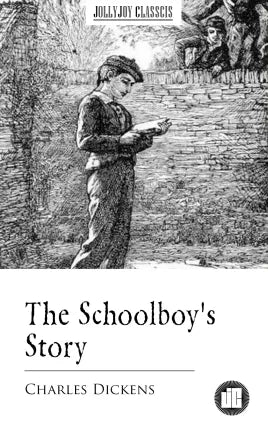 The Schoolboy's Story