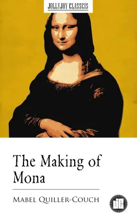 The Making of Mona