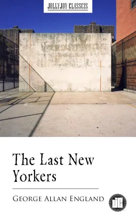 The Last New Yorkers