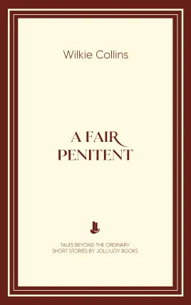 A Fair Penitent