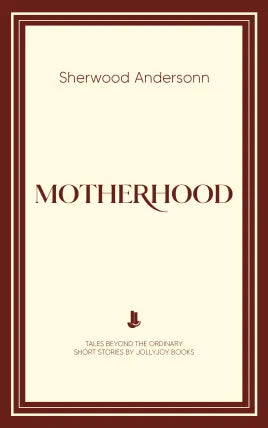 Motherhood