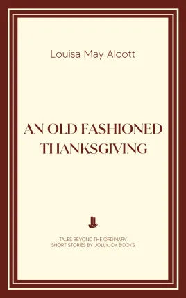 An Old-Fashioned Thanksgiving