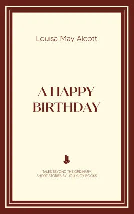 A Happy Birthday