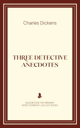 Three Detective Anecdotes