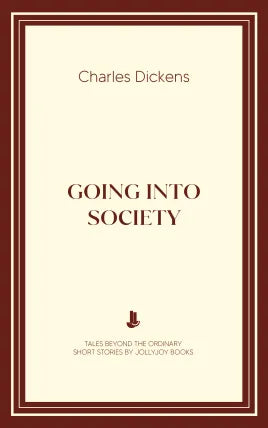 Going into Society