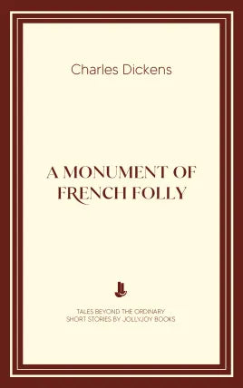 A Monument of French Folly