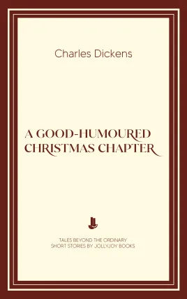 A Good-Humoured Christmas Chapter