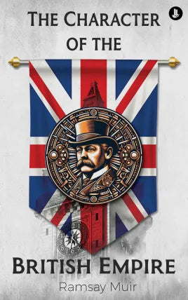 The Character of the British Empire