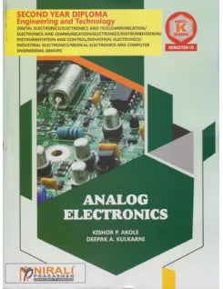 ANALOG ELECTRONICS (COURSE CODE : 313324) For SEMESTER 3 MSBTE’s ‘K’ Scheme Second Year Diploma Courses in E&TC
