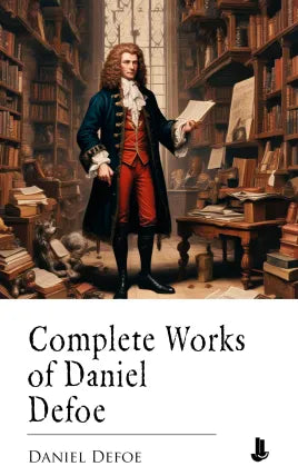 Complete Works of Daniel Defoe