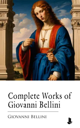 Complete Works of Giovanni Bellini