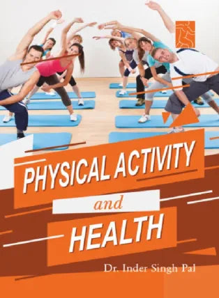 PHYSICAL ACTIVITY AND HEALTH