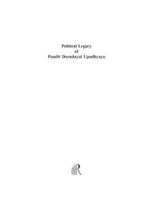 POLITICAL LEGACY OF PANDIT DEENDAYAL UPADHYAYA