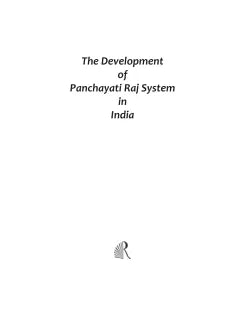 THE DEVELOPMENT OF PANCHAYATI RAJ SYSTEM IN INDIA