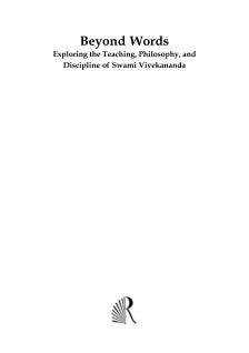 BEYOND WORDS: EXPLORING THE TEACHINGS, PHILOSOPHY, AND DISCIPLINE OF SWAMI VIVEKANANDA