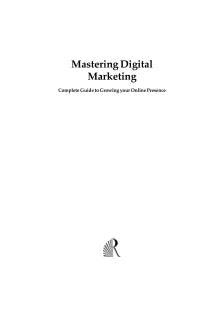MASTERING DIGITAL MARKETING: COMPLETE GUIDE TO GROWING YOUR ONLINE PRESENCE