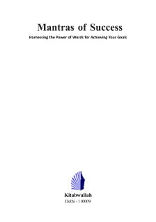 MANTRAS OF SUCCESS: HARNESSING THE POWER OF WORDS FOR ACHIEVING YOUR GOALS