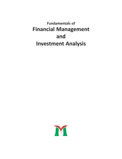 FUNDAMENTALS OF FINANCIAL MANAGEMENT AND INVESTMENT ANALYSIS