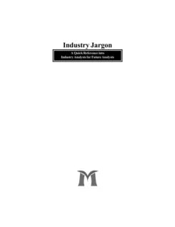 INDUSTRY JARGON: A QUICK REFERENCE INTO INDUSTRY ANALYSIS FOR FUTURE ANALYSTS