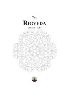 THE RIGVEDA (VOLUME: 1)