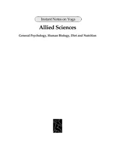 INSTANT NOTES ON YOGA: ALLIED SCIENCE GENERAL PSYCHOLOGY, HUMAN BIOLOGY AND DIET AND NUTRITION