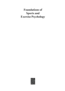 FOUNDATIONS OF SPORTS AND EXERCISE PSYCHOLOGY: UNDERSTANDING THE MIND BODY CONNECTION IN PHYSICAL PERFORMANCE