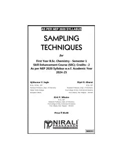 Sampling Techniques (with Practicals) (SEC Chemistry) – For MU First Year BSc Chemistry – Semester 1 – As Per NEP Syllabus | Ajitkumar Ingle, Dipti Gharat, Kirti Mhatre | Nirali Prakashan