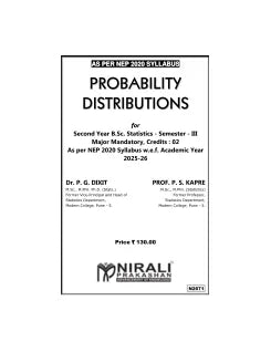 PROBABILITY DISTRIBUTIONS for MU Second Year BSc Statistics Semester 3 | Dr. P.G. Dixit, Prof. P.S. Kapre | Nirali Prakashan