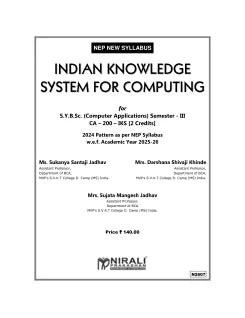 INDIAN KNOWLEDGE SYSTEM FOR COMPUTING for SY BSc (Computer Applications) Semester 3 | Ms. Sukanya Santaji Jadhav | Nirali Prakashan
