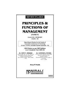 PRINCIPLES AND FUNCTIONS OF MANAGEMENT for SY BA, BSc and Other Semester 4 | Dr. Vinit V. Rokade | Nirali Prakashan