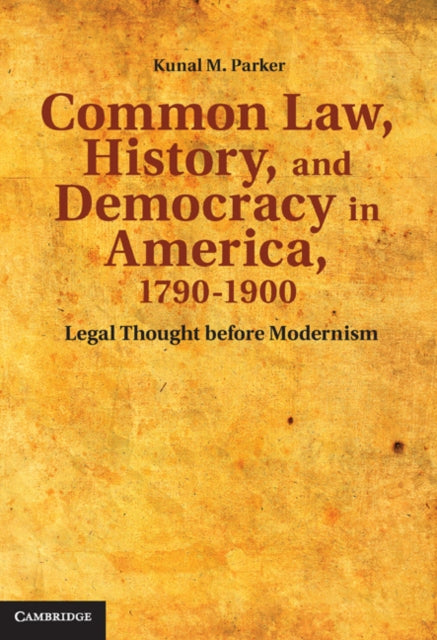 Cambridge Historical Studies in American Law and Society