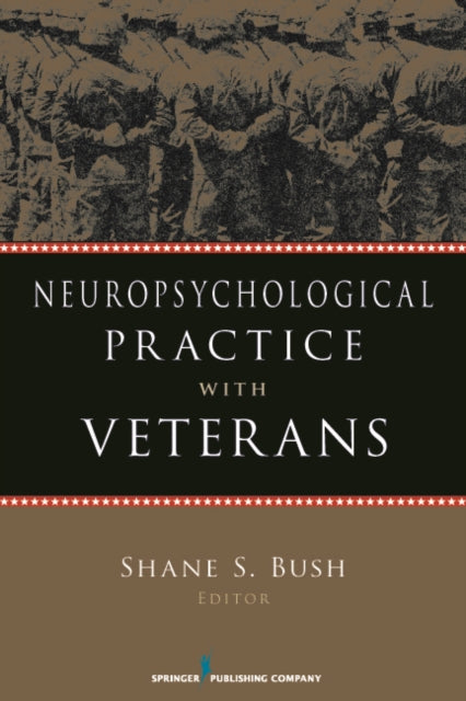 Neuropsychological Practice with Veterans