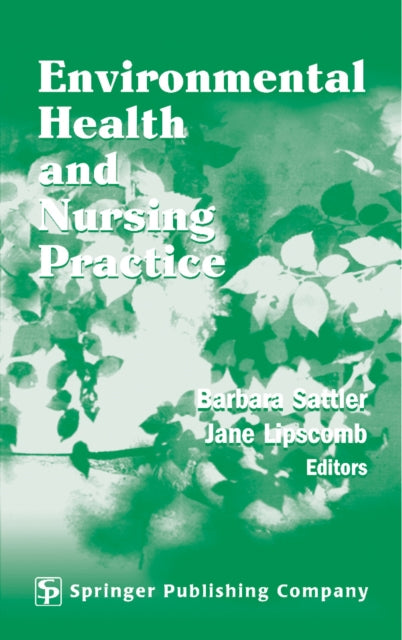 Environmental Health and Nursing Practice