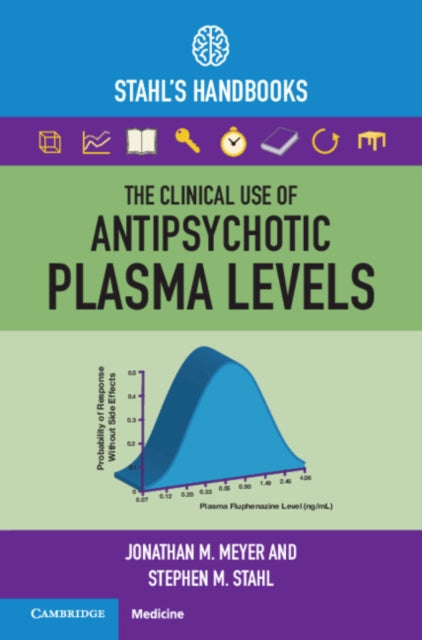 Stahl''s Essential Psychopharmacology Handbooks
